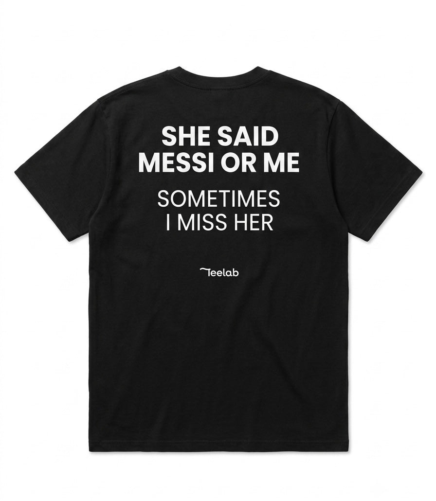 She Said Messi Or Me